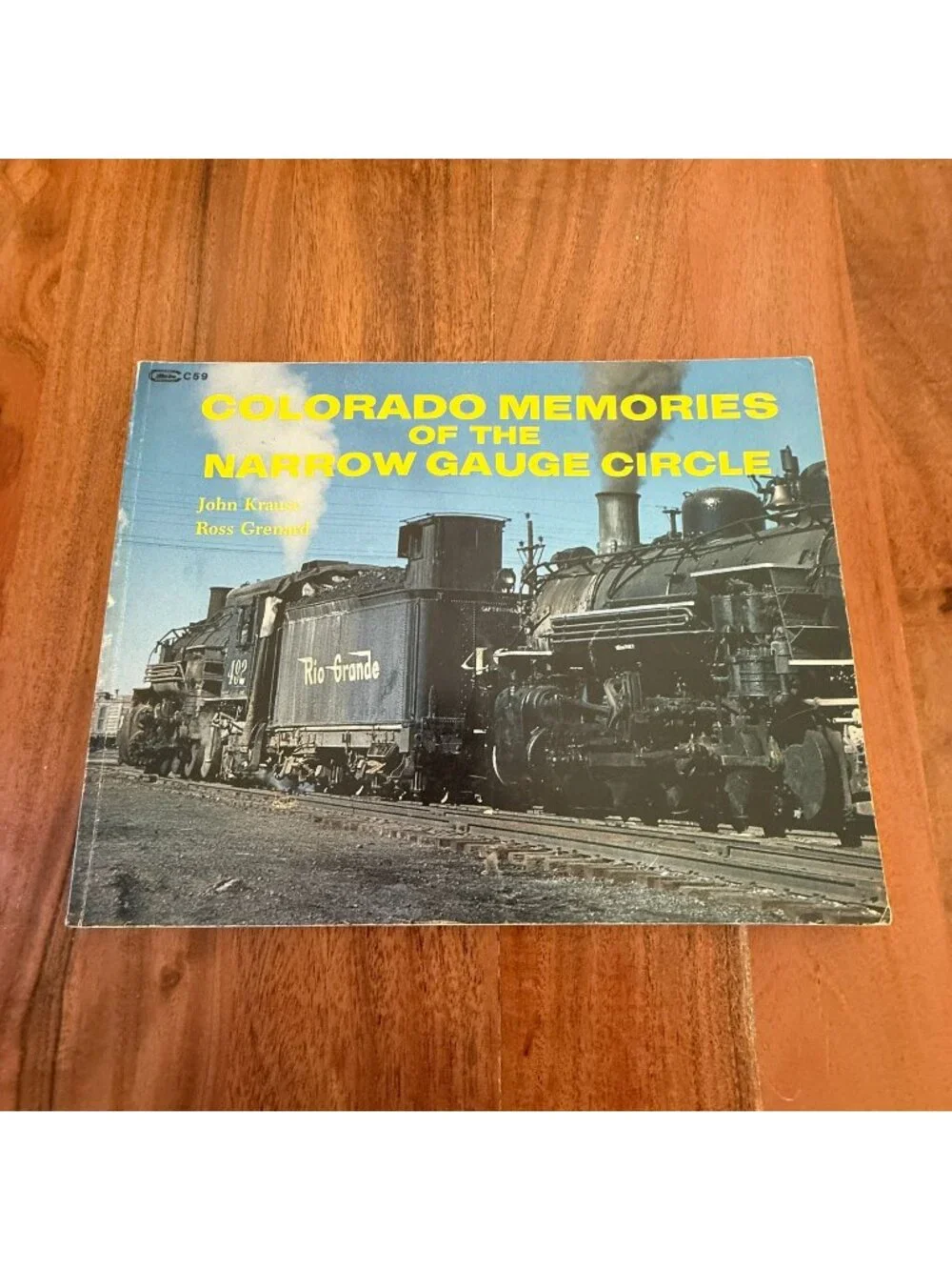 Colorado Memories of the Narrow Gauge Circle John Krause PB Railroad Illustrated
